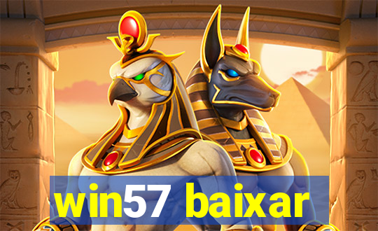 win57 baixar